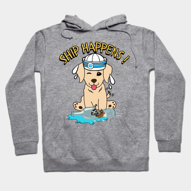 Funny Golden Retriever Ship Happens Pun Hoodie by Pet Station